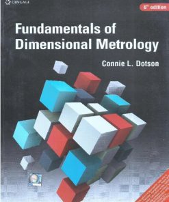 Fundamentals of Dimensional Metrology 6th Edition Connie L. Dotson - eBook PDF