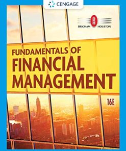 Fundamentals of Financial Management, 16e 16th Edition Eugene F. Brigham - eBook PDF