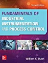 Fundamentals of Industrial Instrumentation and Process Control, Second Edition William C Dunn - eBook PDF