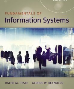Fundamentals of Information Systems 9th Edition Ralph Stair - eBook PDF