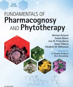 Fundamentals of Pharmacognosy and Phytotherapy 3rd Edition Heinrich - eBook PDF