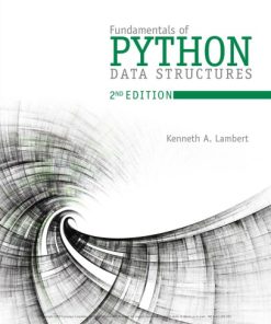 Fundamentals Of Python: Data Structures 2nd Edition Kenneth A. Lambert - eBook PDF