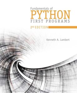 Fundamentals of Python: First Programs, 2nd Edition Kenneth A. Lambert - eBook PDF