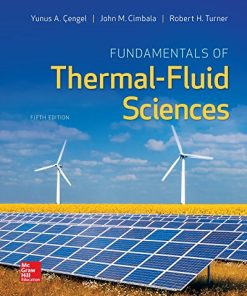 Fundamentals of Thermal-Fluid Sciences 5th Edition Yunus A. Çengel - eBook PDF