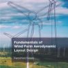 Fundamentals of Wind Farm Aerodynamic Layout Design 1st edition - eBook PDF
