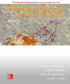 General, Organic, and Biochemistry 10th Edition Katherine Denniston - eBook PDF
