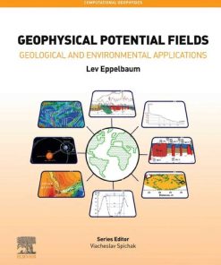 Geophysical potential fields: geological and environmental applications 1st edition - eBook PDF