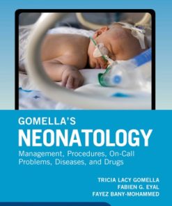 Gomella’s Neonatology 8th Edition Tricia Lacy Gomella - eBook PDF