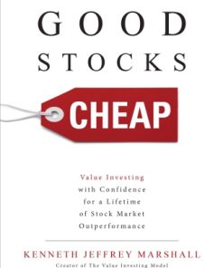 Good Stocks Cheap Value Investing with Confidence for a Lifetime of Stock Market Outperformance 1st edition - eBook PDF