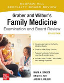 Graber and Wilbur's Family Medicine Examination and Board Review 5th Edition Brigit Ray - eBook PDF