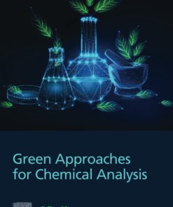 Green Approaches for Chemical Analysis 1st Edition - eBook PDF