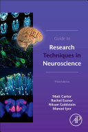Guide to Research Techniques in Neuroscience 3nd Edition Matt Carter - eBook PDF