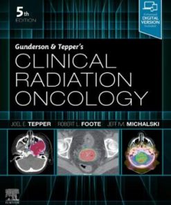 Gunderson & Tepper’s Clinical Radiation Oncology 5th Edition Joel Tepper - eBook PDF