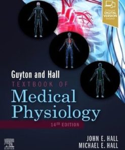 Guyton and Hall Textbook of Medical Physiology 14th Edition John E. Hall - eBook PDF