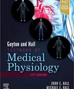 Guyton and Hall Textbook of Medical Physiology 14th Edition John E. Hall - eBook PDF