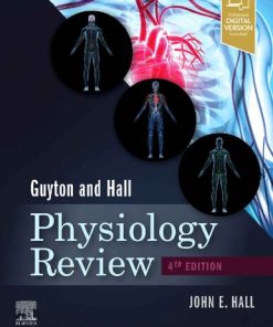 Guyton & Hall Physiology Review (Guyton Physiology) 4th Edition John E. Hall Phd - eBook PDF