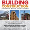 Handbook for Building Construction: Administration, Materials, Design, and Safety 1st Edition Schexnayder - eBook PDF