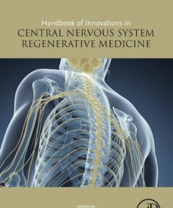 Handbook of Innovations in CNS Regenerative Medicine 1st Edition António Salgado (Editor) - eBook PDF