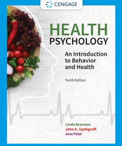 Health Psychology: An Introduction to Behavior and Health 10th Edition Linda Brannon - eBook PDF