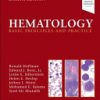 Hematology : Basic Principles and Practice, Eighth Edition Ronald Hoffman - eBook PDF