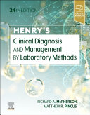 Henry's Clinical Diagnosis and Management by Laboratory Methods, 24th (Jun 15, 2021)_(0323673201)_(Elsevier).pdf - eBook PDF