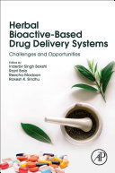 Herbal Bioactive-Based Drug Delivery Systems: Challenges and Opportunities 1st Edition - eBook PDF