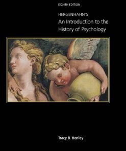 Hergenhahn's An Introduction to the History of Psychology, 8th Edition Tracy Henley - eBook PDF
