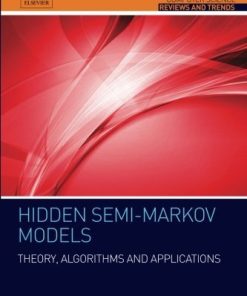 Hidden Semi-Markov models : theory, algorithms and applications 1st Edition Yu - eBook PDF