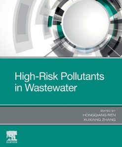 High-Risk Pollutants in Wastewater 1st Edition Hongqiang Ren (Editor) - eBook PDF