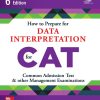 How to Prepare for DATA INTERPRETATION for CAT 6th Edition Arun Sharma [Sharma - eBook PDF