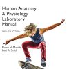 Human Anatomy & Physiology Laboratory Manual, Main Version, 12th Edition, Global Edition Elaine Marieb - eBook PDF