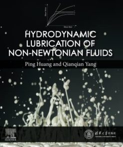 Hydrodynamic Lubrication of Non-Newtonian Fluids 1st Edition - eBook PDF