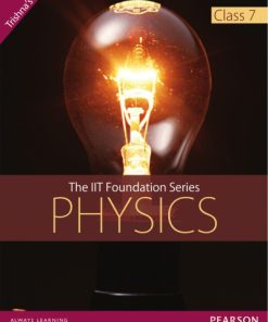 IIT Foundation Series Physics Class 7, The. 2nd ed. Edition Systems - eBook PDF