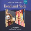 Imaging Anatomy: Head and Neck 1st Edition Philip R. Chapman - eBook PDF