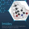 Imides : medicinal, agricultural, synthetic applications and natural products chemistry 1st Edition- eBook PDF