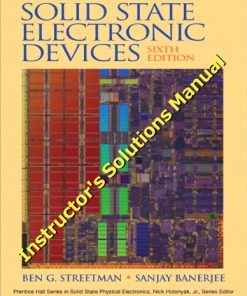 Instructor’s Solutions Manual to Solid State Electronic Devices, 6th Edition Ben G. Streetman - eBook PDF