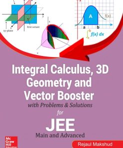 Integral Calculus 3D Geometry and Vector Booster with Problems and Solutions for JEE Main and Advanced 1st Edition - eBook PDF