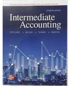 Intermediate Accounting, 11e ISE 11th/ISE Edition J. David Spiceland - eBook PDF