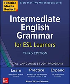 Intermediate English Grammar for ESL Learners, 3rd ed 3rd Edition Robin Torres-Gouzerh - eBook PDF