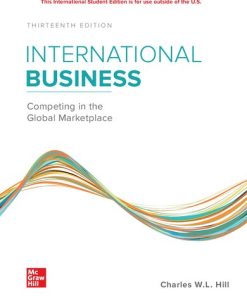 International Business - Competing in the Global Marketplace (13th Edition) Charles W.L. Hill - eBook PDF