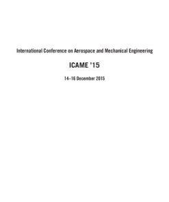 International Conference on Aerospace and Mechanical Engineering ICAME ’15 14–16 December 2015 - eBook PDF