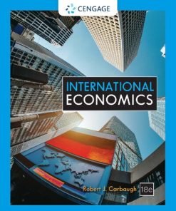 International Economics 18th 18th Edition Robert Carbaugh - eBook PDF