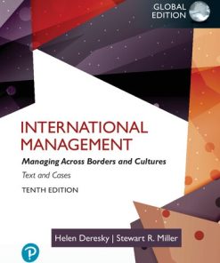 International Management: Managing Across Borders and Cultures,Text and Cases [Global Edition] Helen Deresky & Stewart Miller - eBook PDF