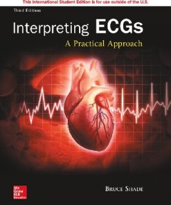 Interpreting ECGs : a practical approach Third Edition Bruce R. Shade - eBook PDF