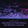 Introduction to Algorithms for Data Mining and Machine Learning 1st edition - eBook PDF