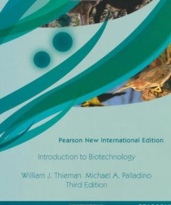 Introduction to Biotechnology: Pearson New International Edition William J Thieman - eBook PDF