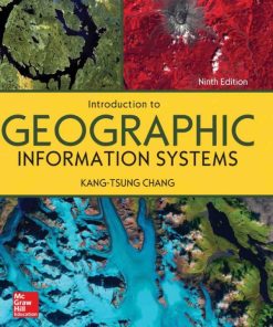 Introduction to Geographic Information Systems 9th Edition Kang-Tsung Chang - eBook PDF