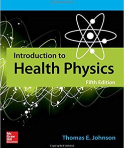 Introduction to Health Physics, Fifth Edition Thomas E. Johnson - eBook PDF