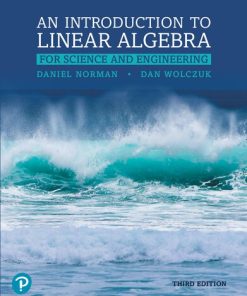 Introduction to Linear Algebra for Science and Engineering, 3rd Edition Daniel Norman - eBook PDF