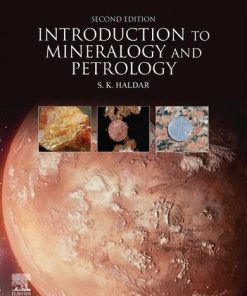 Introduction to Mineralogy and Petrology 2nd Edition Swapan Kumar Haldar - eBook PDF
